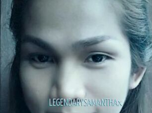 LEGENDARYSAMANTHAx