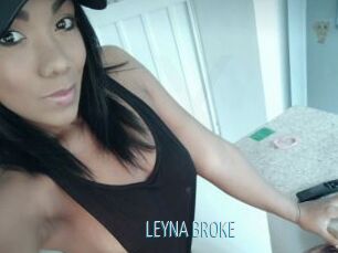 LEYNA_BROKE