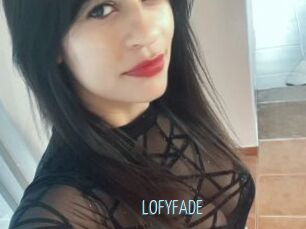 LOFYFADE