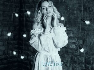 LOVETrixie