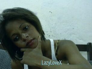 LazyLoveX