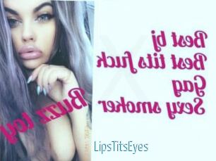 LipsTitsEyes Video Sexe