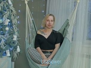 LisaSlower