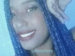 Lohana_ebony