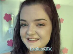 LolaBlazeXOXO