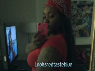 Looksredtasteblue