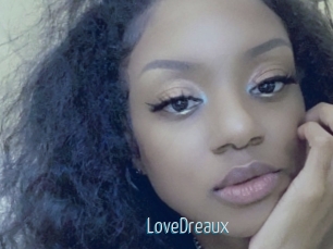 LoveDreaux