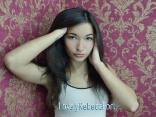 LovelyRebecaForU