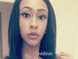LovinDevin