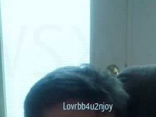Lovrbb4u2njoy