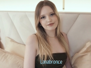 Lanabronce