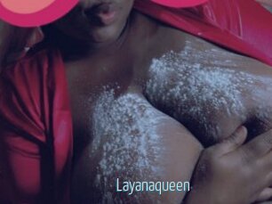 Layanaqueen