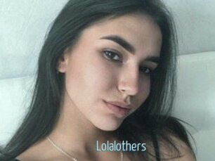 Lolalothers