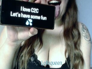 Lollaqueen