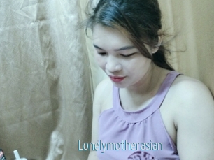 Lonelymotherasian