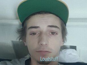 Loudstuff