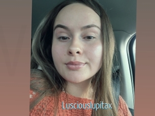 Lusciouslupitax
