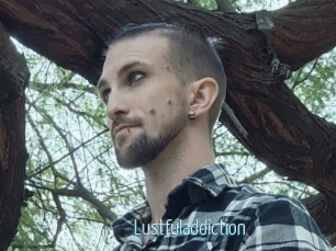 Lustfuladdiction