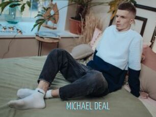 MICHAEL_DEAL