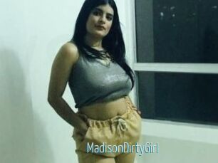 MadisonDirtyGirl