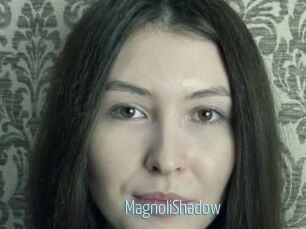 MagnoliShadow