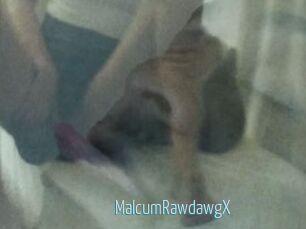 MalcumRawdawgX