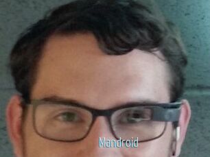 Mandroid