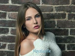 MayaGentle