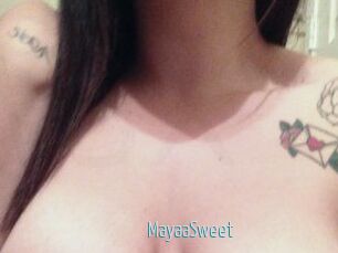 MayaaSweet