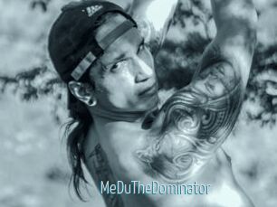 MeDuTheDominator