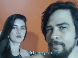 Melrosexymaxmax