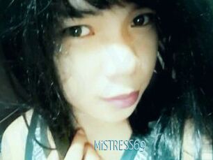 MiSTRESS69