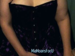 MiaMoansForU