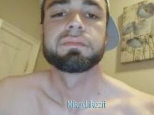 MikeyLikezit