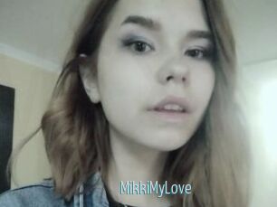 MikkiMyLove