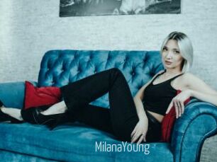 MilanaYoung