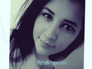 Missdirtypoison