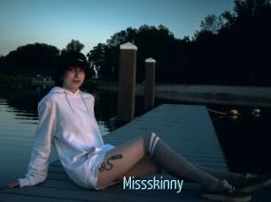 Missskinny