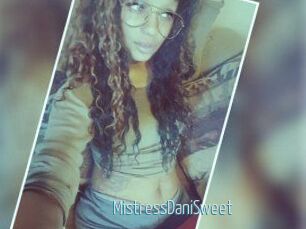 MistressDaniSweet