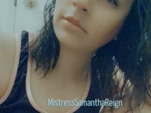 MistressSamanthaReign