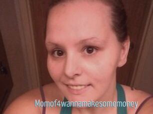 Momof4wannamakesomemoney