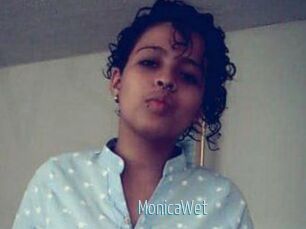 MonicaWet