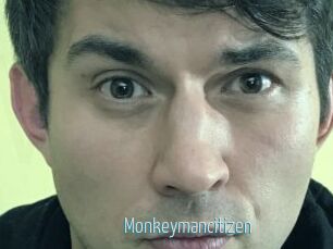 Monkeymancitizen
