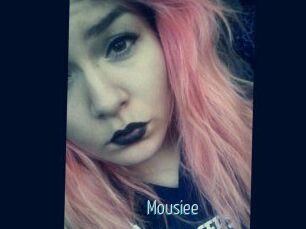 Mousiee