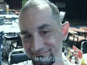 MrNastyT18me