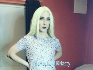 MsMachaifURNasty
