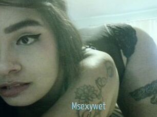 Msexywet