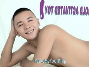 MAkeMeYourKing