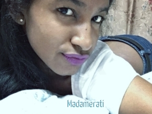 Madamerati