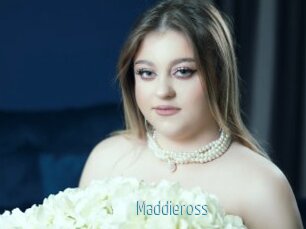 Maddieross
